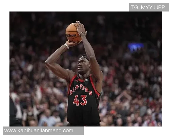 帕斯卡尔西亚卡姆：从潜力新星到NBA全明星的辉煌之路